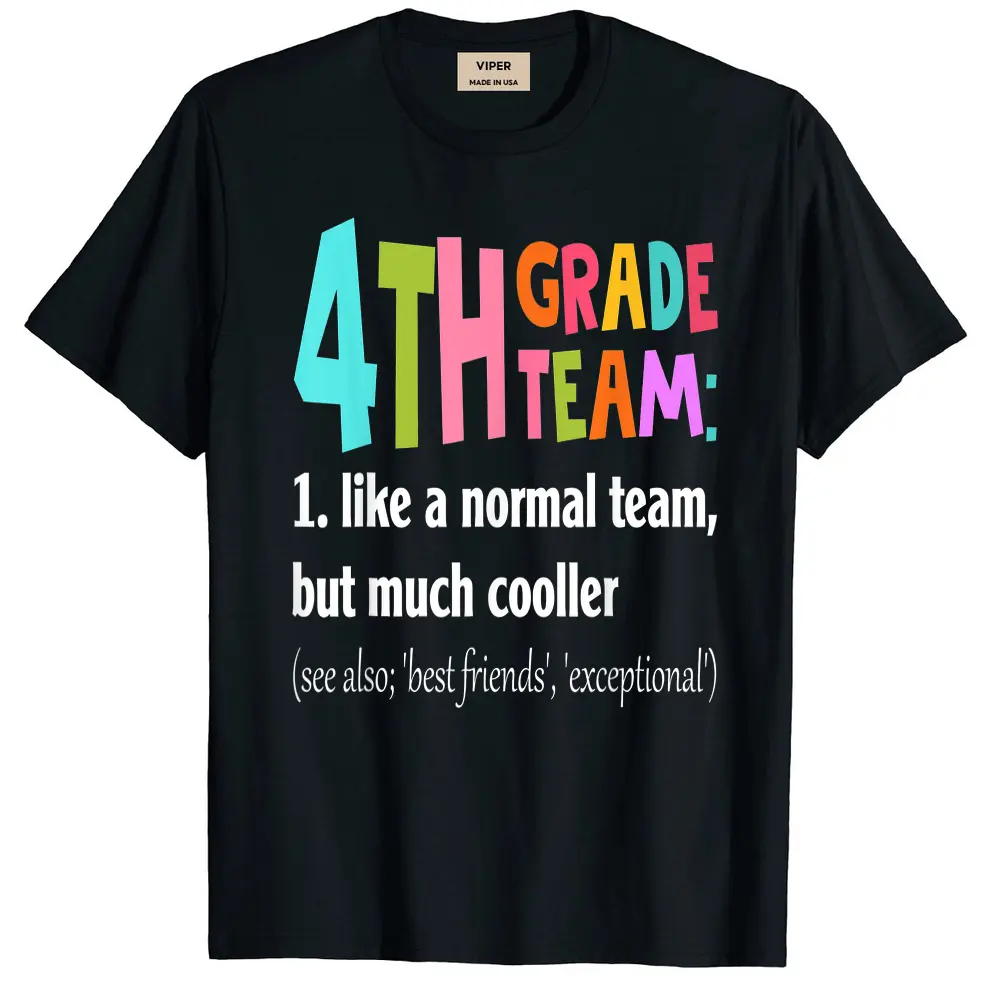 4th Grade Team Definition Cute Teacher Back To School Gift T-Shirt - Black