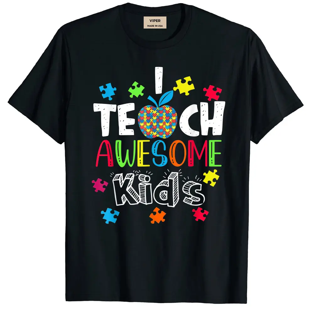 Autism Awareness I Teach Awesome Kids Special Ed Teacher T-Shirt - Black