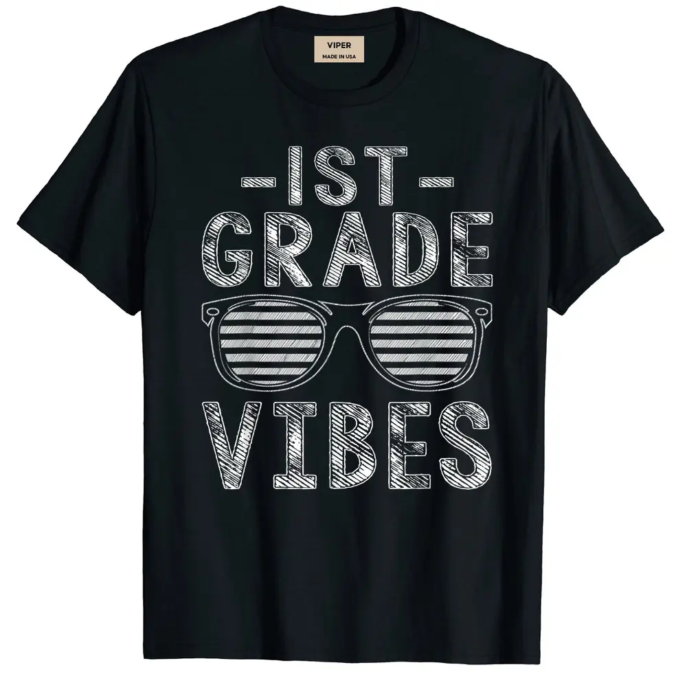 Back To School 1st Grade Vibes First Grade Teachers Students T-Shirt - Black