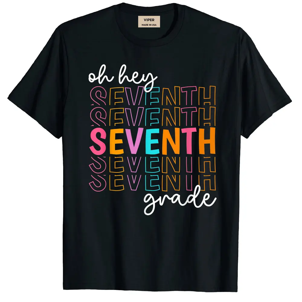 Back To School Oh Hey Seventh Grade Teachers Women Student T-Shirt - Black