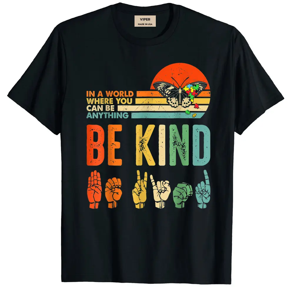 Be Kind Autism Awareness Asl Mom Teacher Kindness T-Shirt - Black