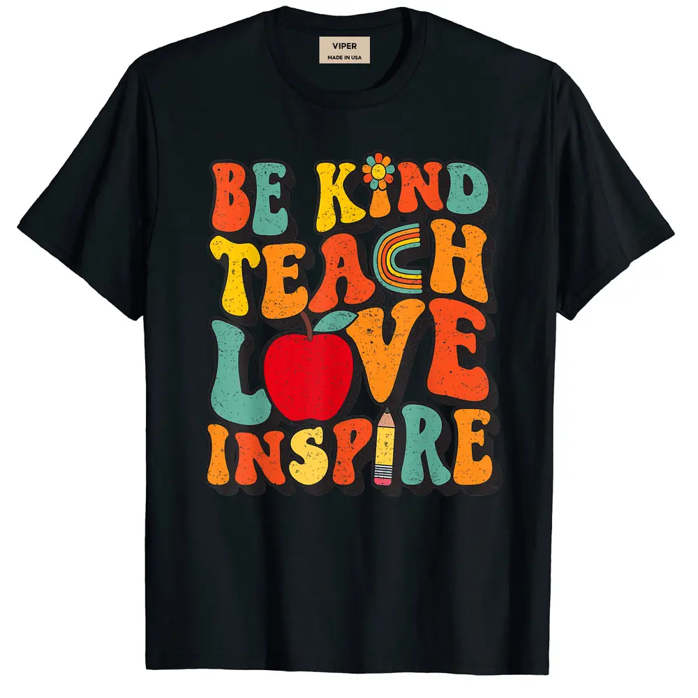 Be Kind Teach Love Inspire Teacher Retro Back To School T-Shirt - Black