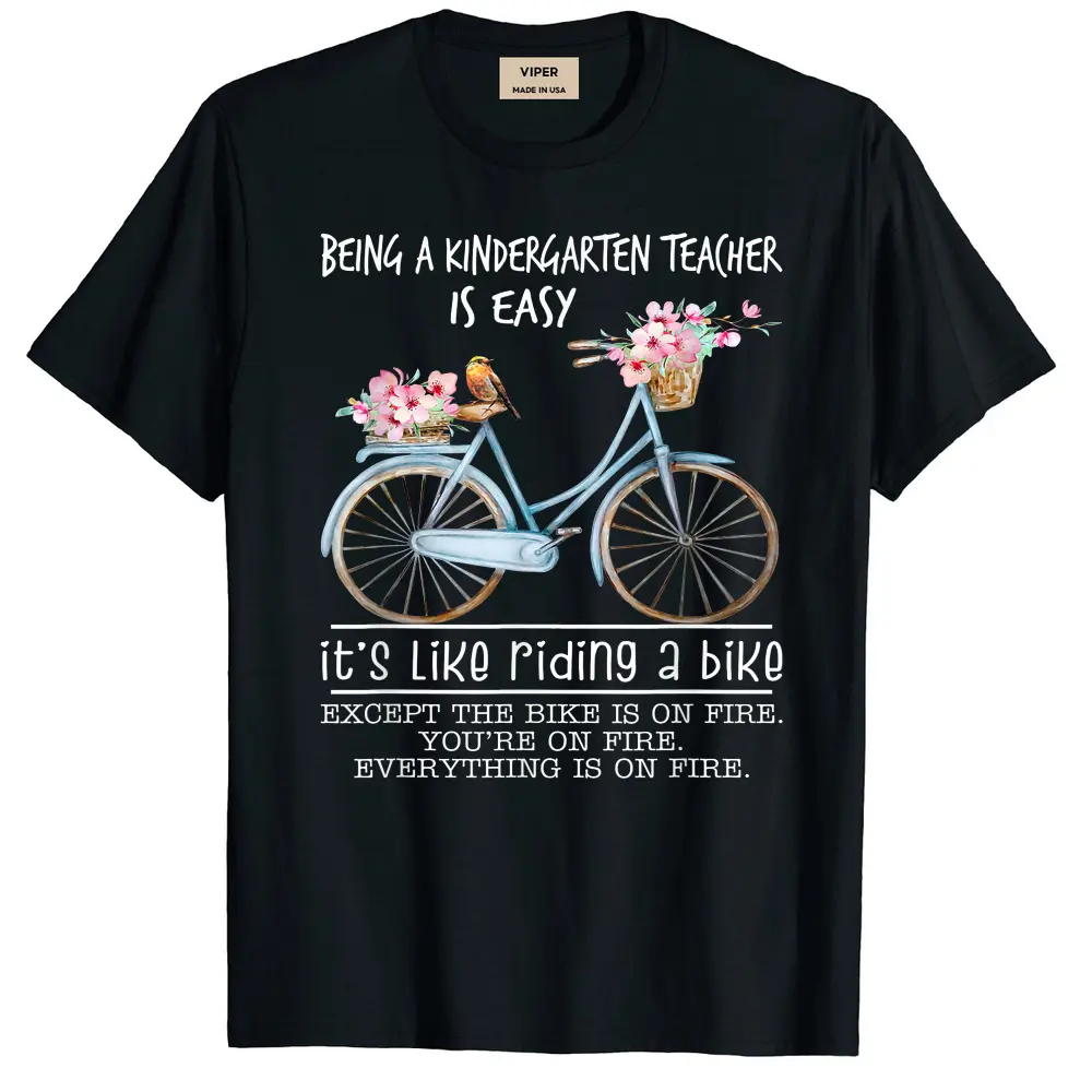 Being A Kindergarten Teacher Is Easy Like Riding A Bike T-Shirt - Black