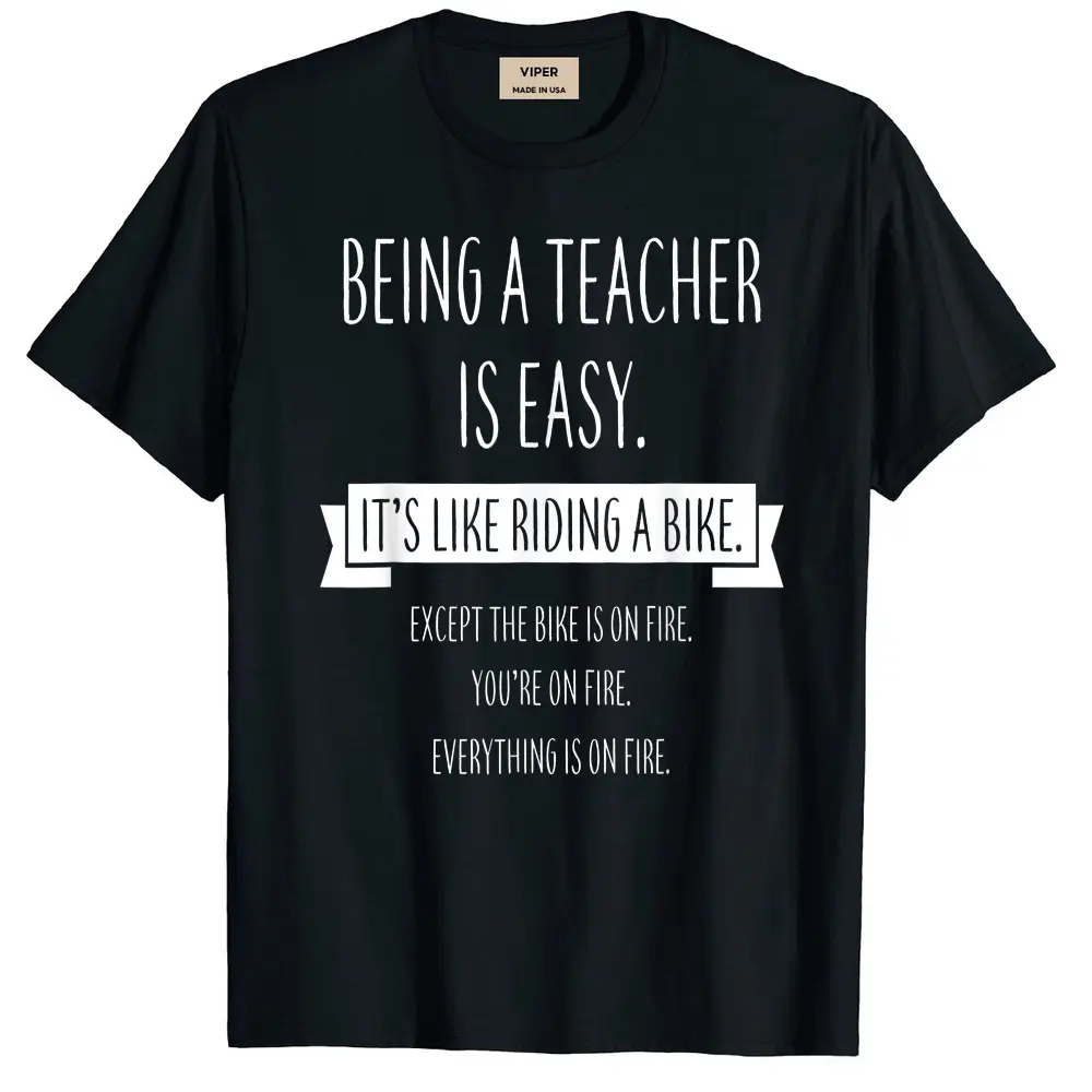 Being A Teacher Is Easy It's Like Riding A Bike T-Shirt - Black