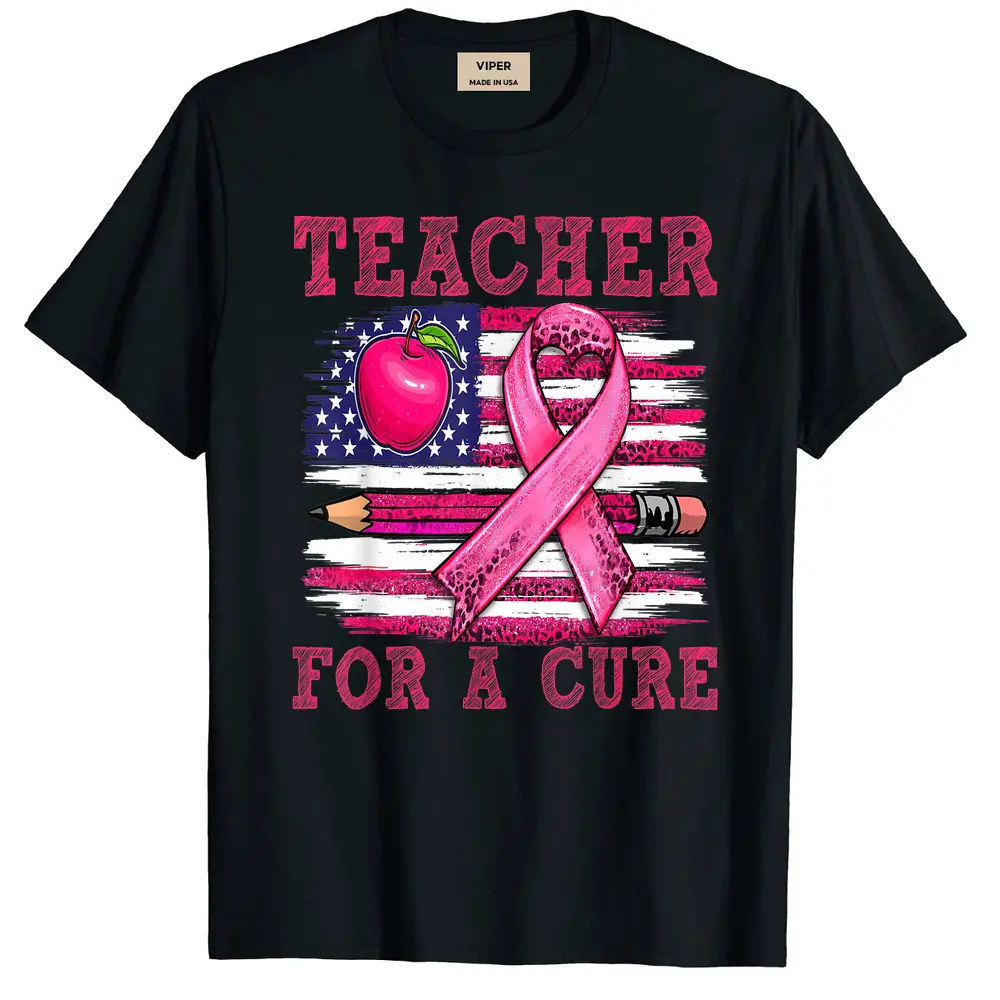 Breast Cancer Awareness Teacher For A Cure American Flag T-Shirt - Black