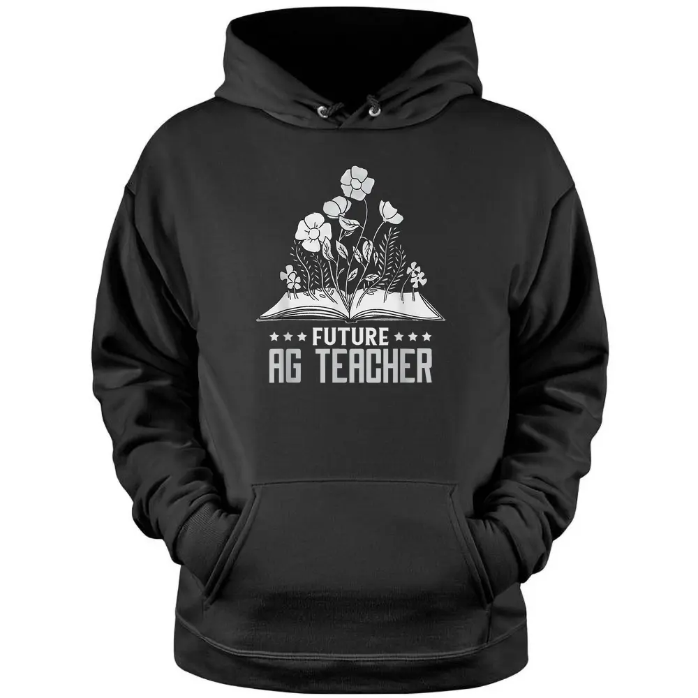 AG Teacher Future Farmer Agriculture Teacher - Copy Pullover Hoodie