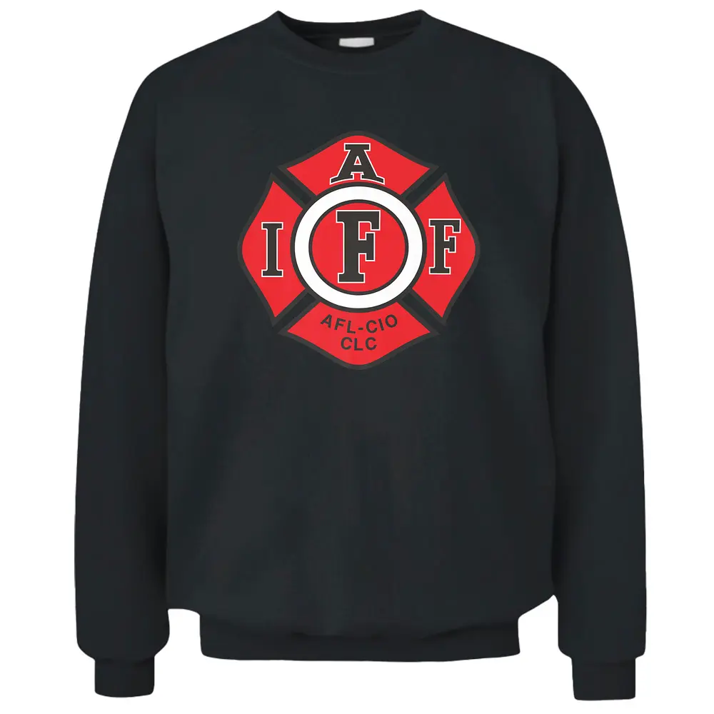 American Made Firefighter Iaff Pullover Sweatshirt