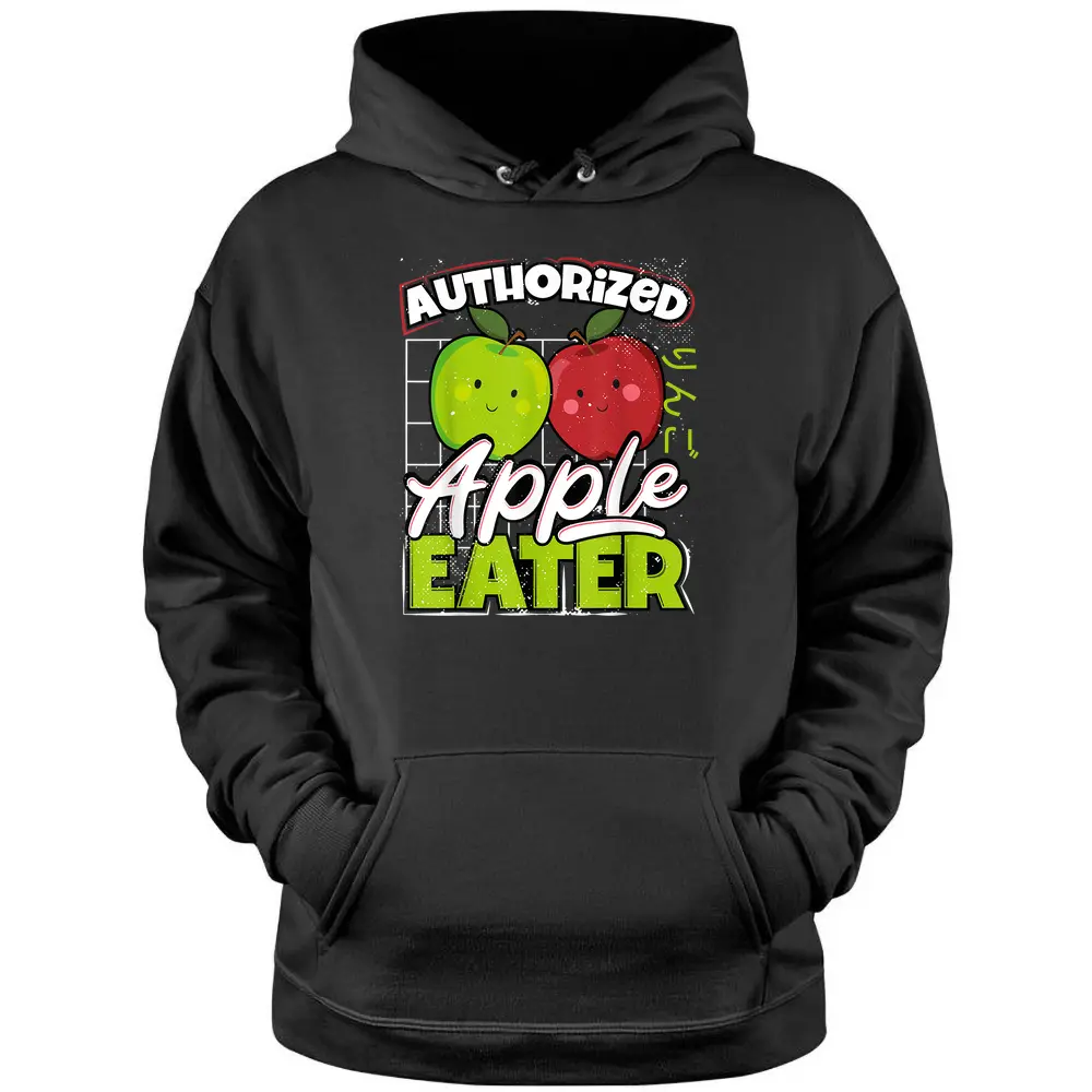 Authorized Apple Eater - Orchard Farm Farmer Lover Market - Copy Pullover Hoodie