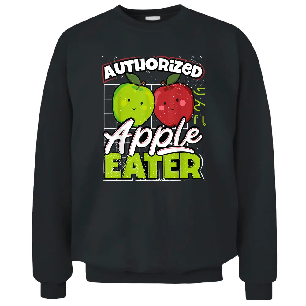 Authorized Apple Eater - Orchard Farm Farmer Lover Market - Copy Pullover Sweatshirt