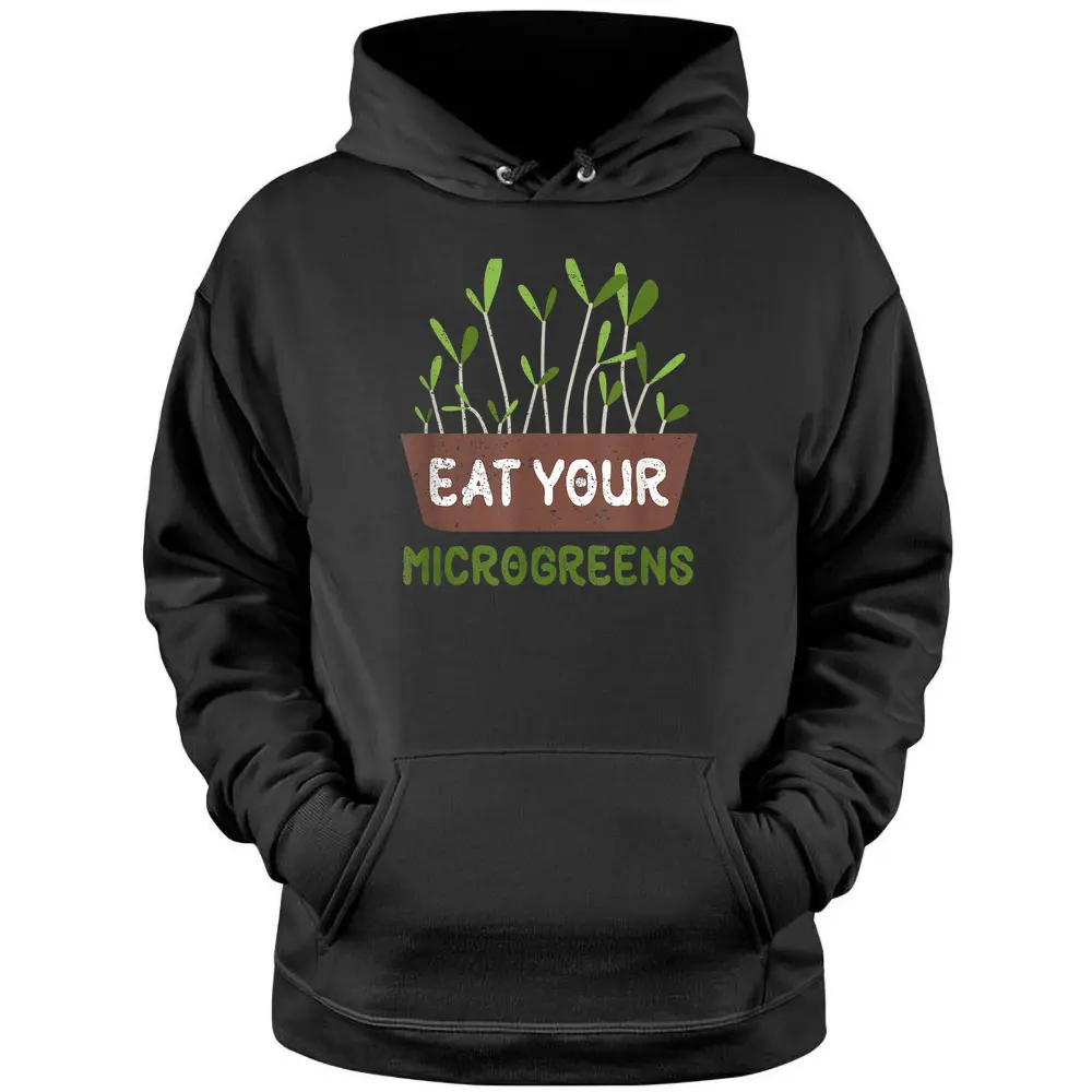 Awesome Microgreens Farmer Sprouts Grower Backyard Farming - Copy Pullover Hoodie