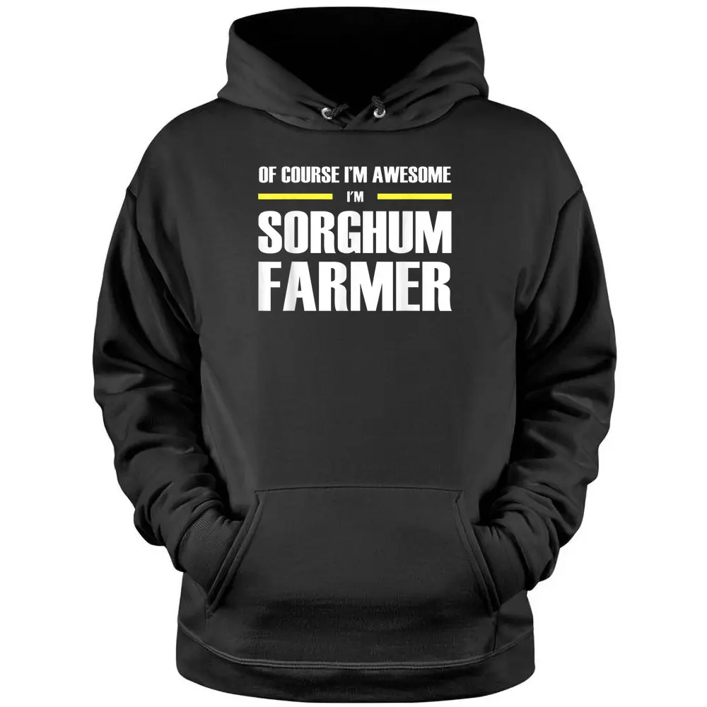 Awesome Sorghum Farmer - Copy Pullover Hoodie