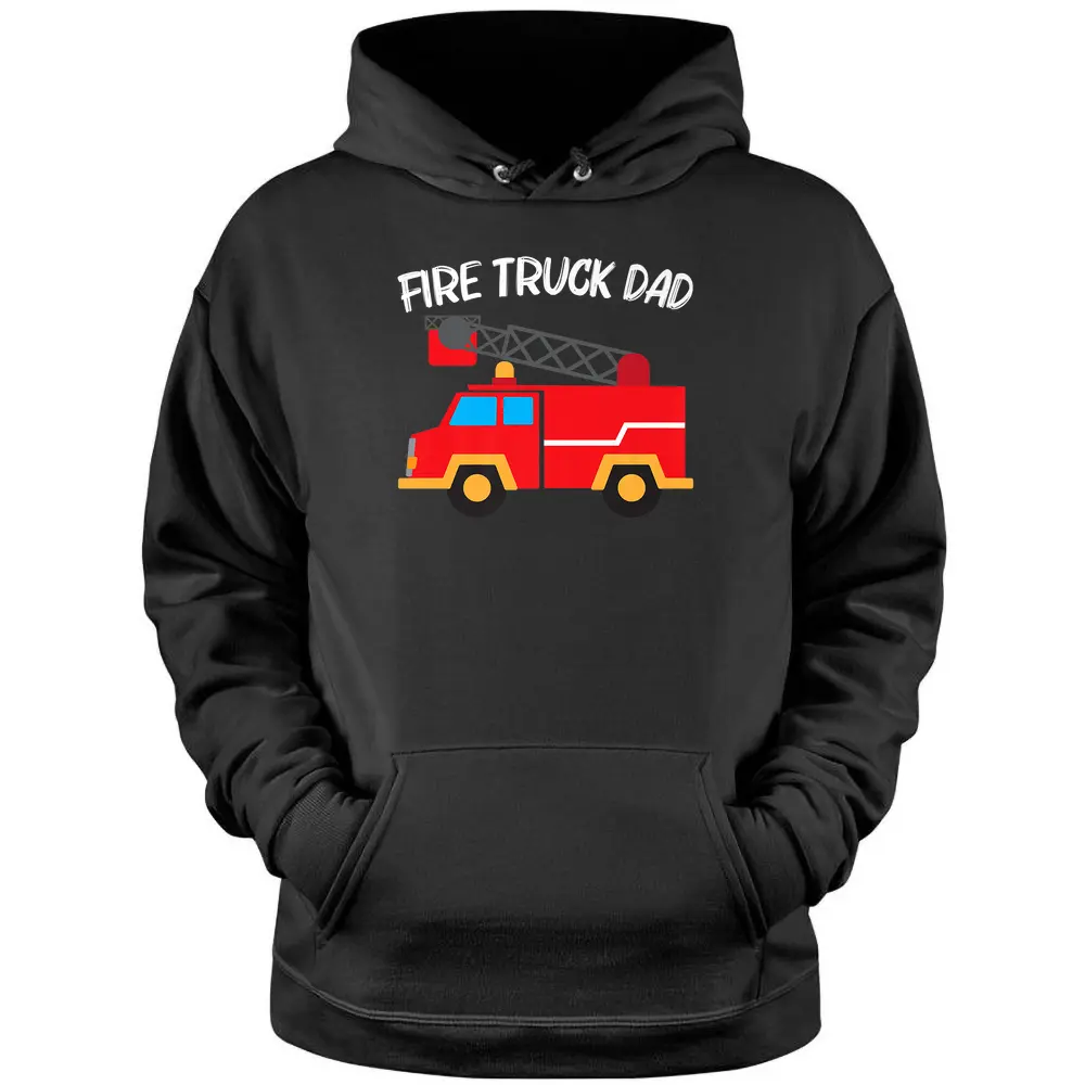 Cool Fire Truck Art For Dad Father Firetruck Firefighter Pullover Hoodie