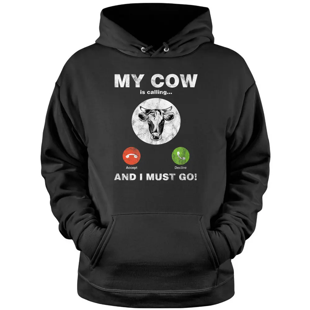 Cow Farmer My Cow Is Calling Cattle Heifer Lover Distressed Pullover Hoodie