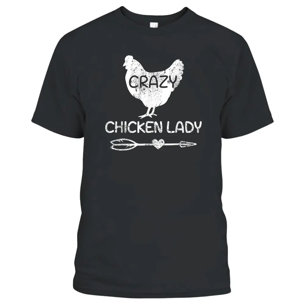 Crazy Chicken Lady Funny Farmer - Farming T-Shirt