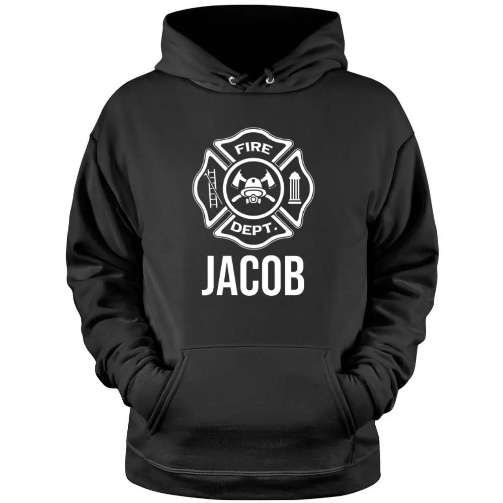 Fireman Jacob Name Firefighter Logo Symbol Pullover Hoodie