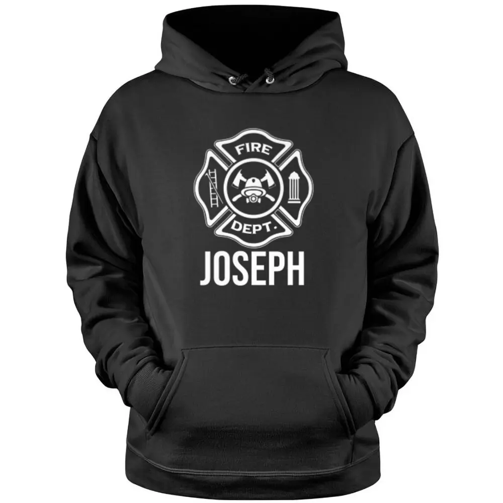 Fireman Joseph Name Firefighter Logo Symbol Pullover Hoodie