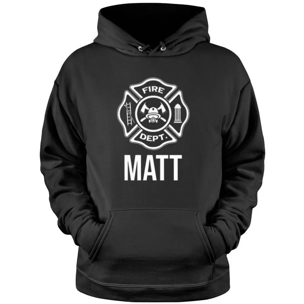 Fireman Matt Name Firefighter Logo Symbol Pullover Hoodie