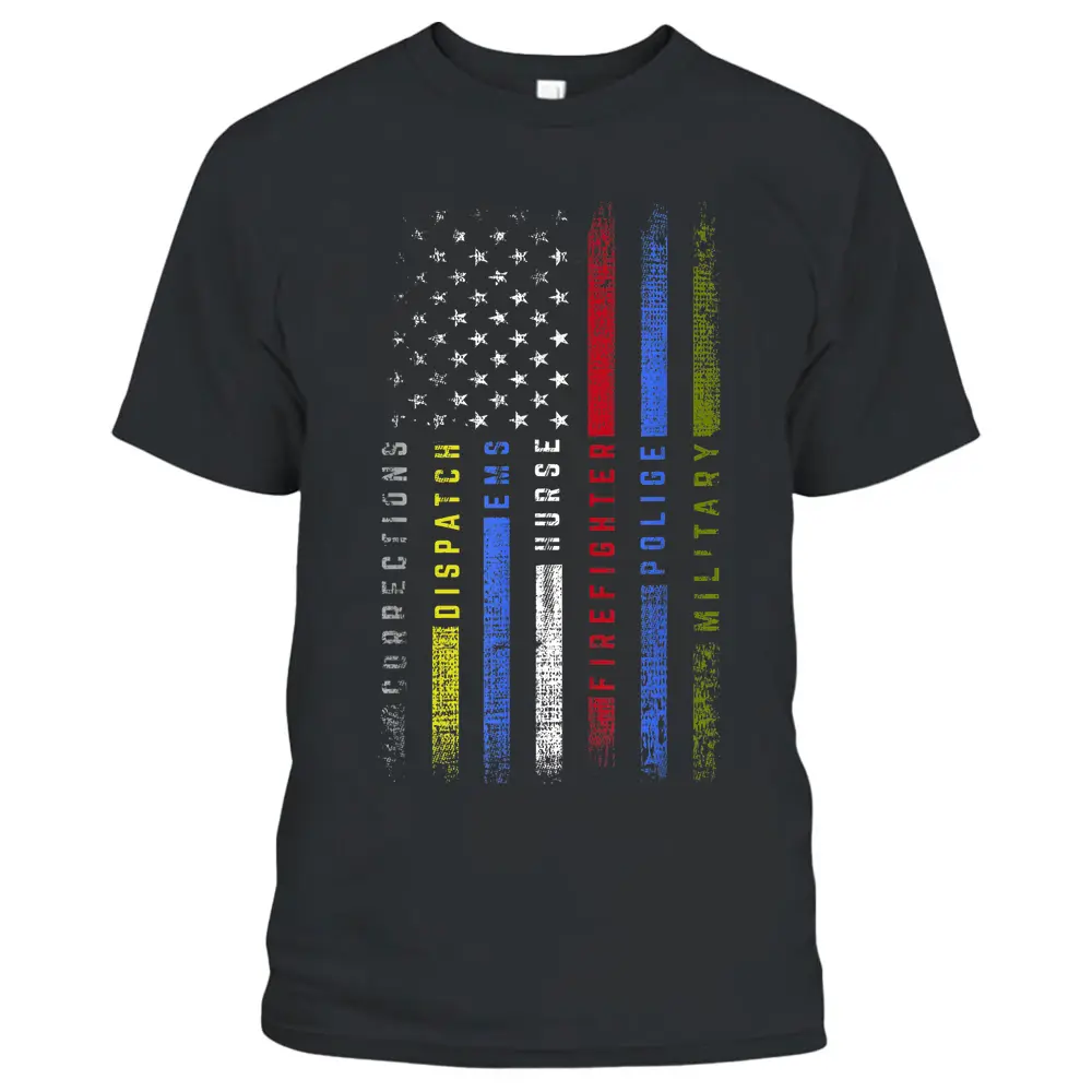 First Responders Hero Flag Nurse Ems Police Fire Military T-Shirt