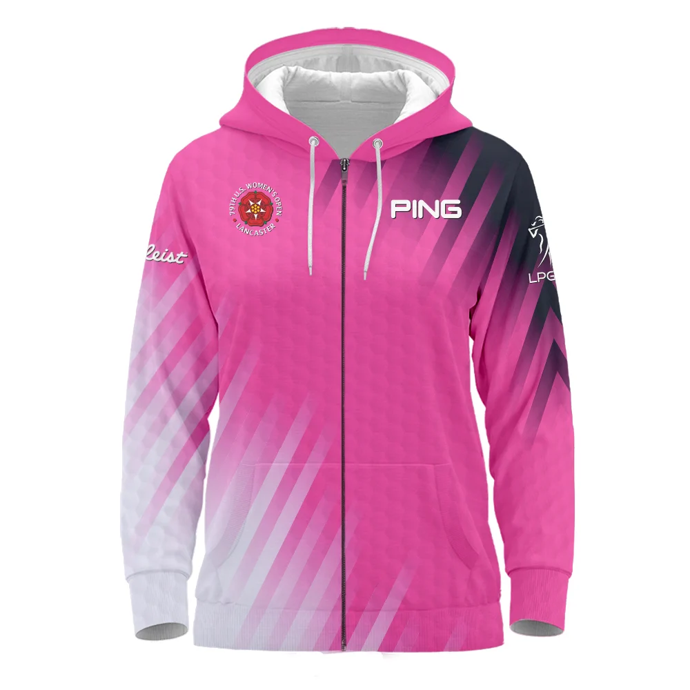 Golf 79th U.S. Women’s Open Lancaster Ping Zipper Hoodie Shirt Pink Color All Over Print Zipper Hoodie Shirt