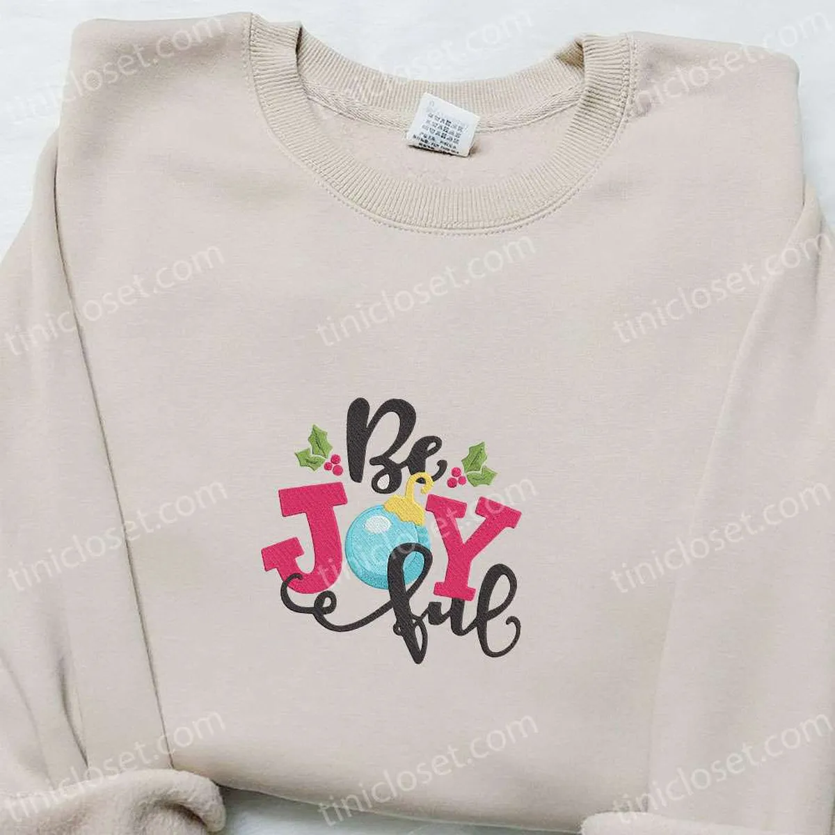 Be Joyful Embroidered Sweatshirt, Christmas Embroidered Shirt, Best Gift Ideas for Family