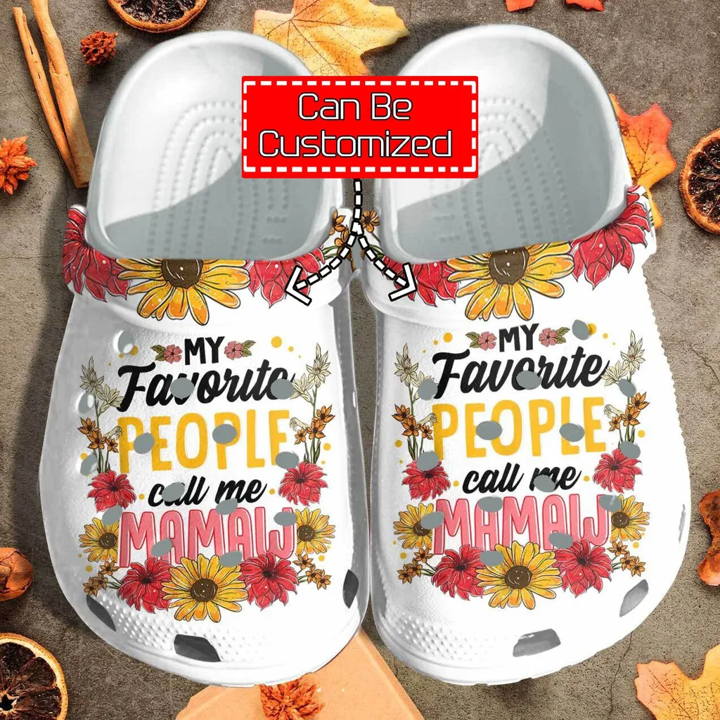 Custom Crocs Personalized My Favorite People Call Me Mamaw Mother Day Clog