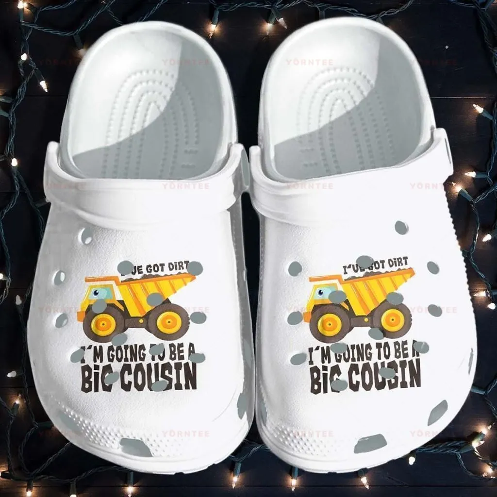 Dump Truck Birthday Gifts For Cousin Got Dirt Gifts Flower Gift For Lover Rubber Crocs Clog