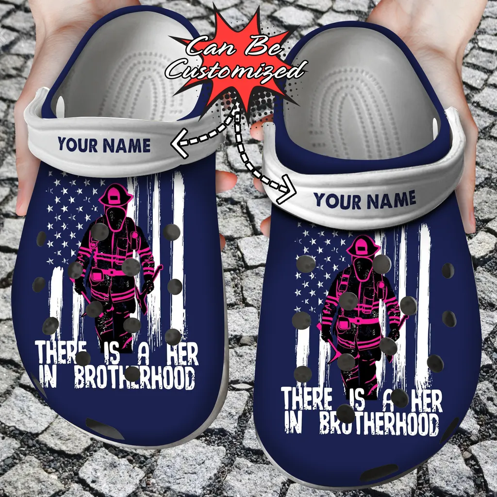 Firefighter Crocs Personalized There Is A Her In Brotherhood Clog