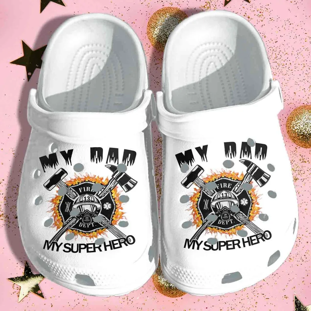 Firefighter Dad My Dad My Super Hero Crocs Crocband Clogs