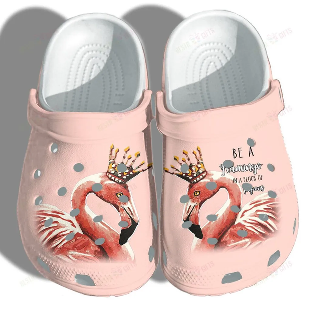 Flamingo Queen Be A Flamingo In A Flock Of Pigeons Crocs Classic Clogs