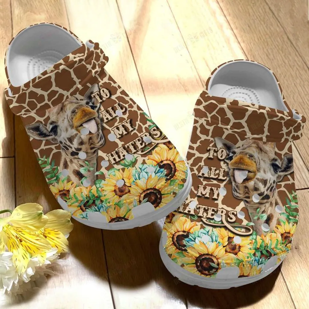 Giraffe To All My Haters Crocs, Personalized Crocs Classic Clogs