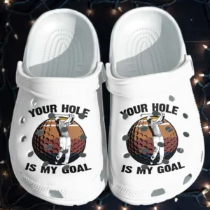 Golf Fathers Day 2021 Your Hole Is My Goal Rubber Crocs Clog