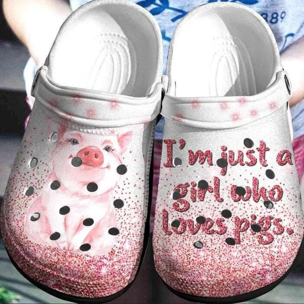 Im Just A Girl Who Loves Pigs Rubber Crocs Clog