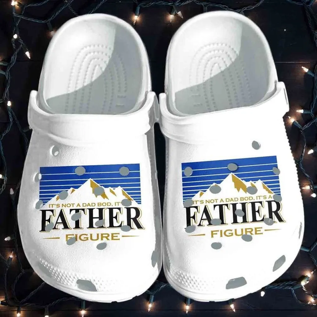 Its Is Not The Dad Bod Its A Father Figure Busch Beer Clogs