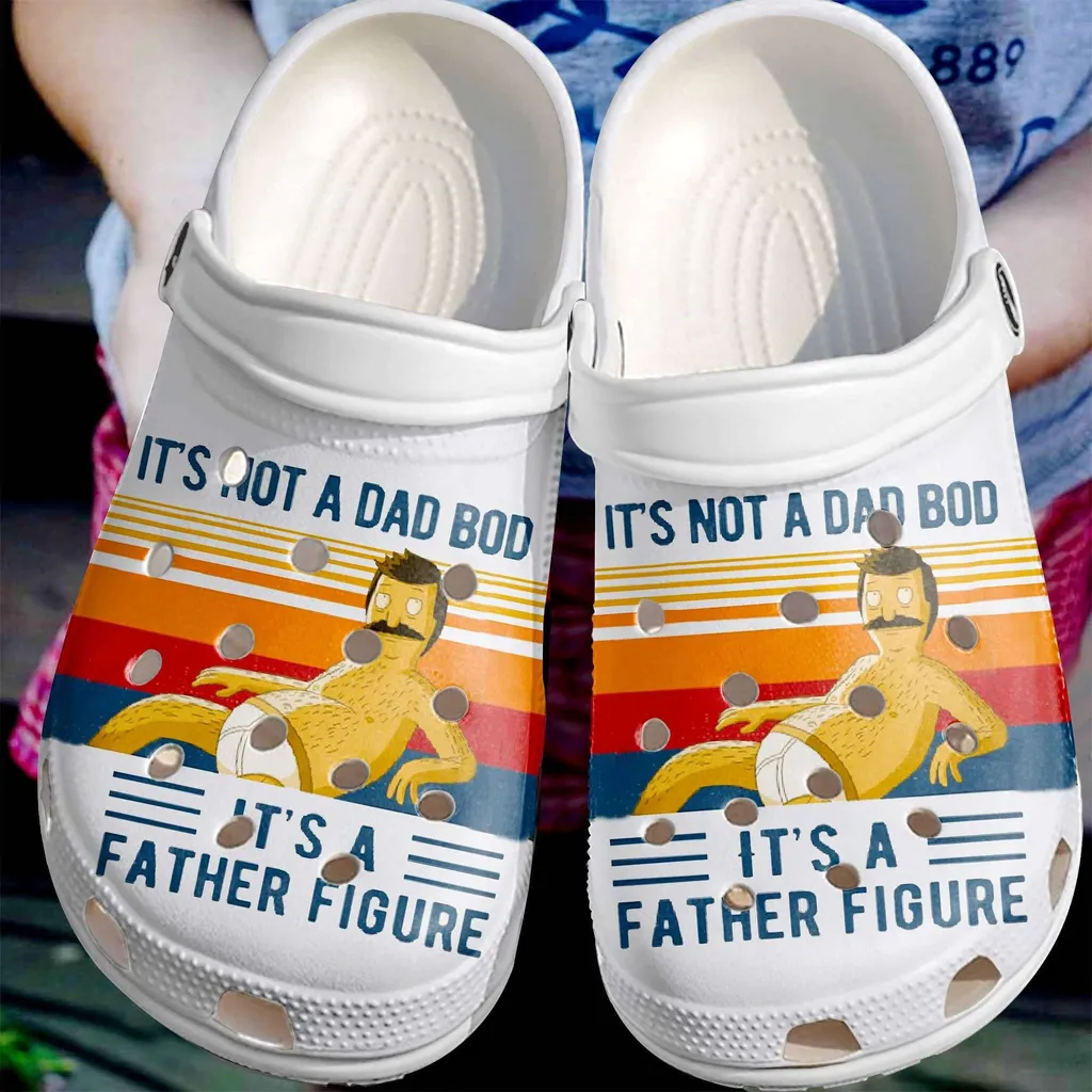 Its Not Dad Bod Its A Father Figure Crocs Crocband Clogs