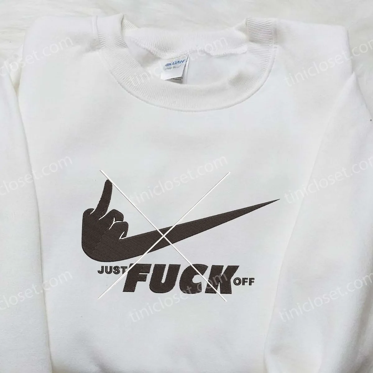 Just Fuck Off Nike Embroidered Shirt, Nike Inspired Embroidered Shirt, Best Gifts for Friend