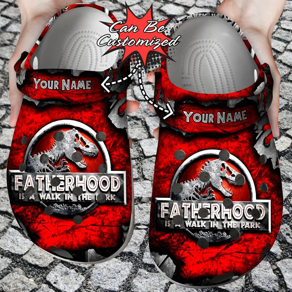 Personalized Fatherhood Is A Walk In The Park Crocs Clog